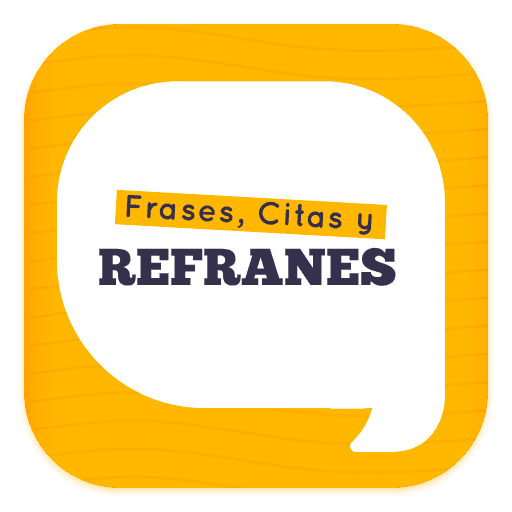 Frases, Citas y Refranes