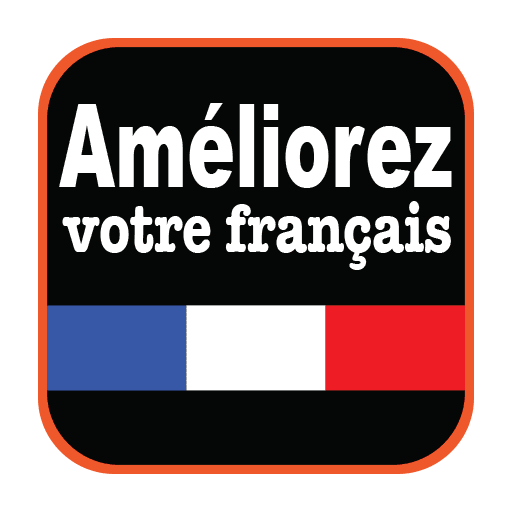 Améliorez votre français