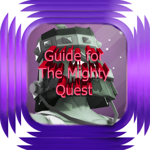 Guide for The Mighty Quest