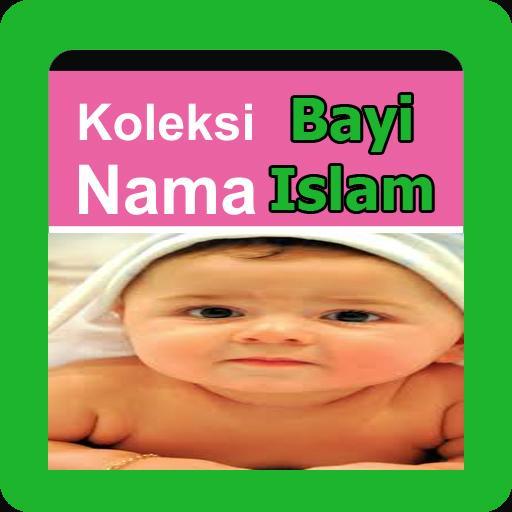 Koleksi Nama Bayi Islam Tahun 