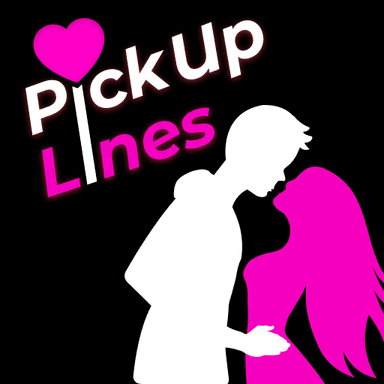 Pickup Lines - Flirt Messages