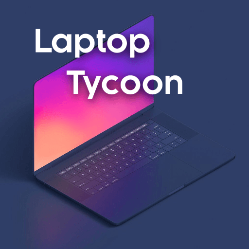 Laptop Tycoon