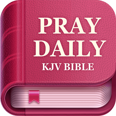 Pray Daily - KJV Bible & Verse